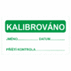 Revizní a kalibrační štítky: Kalibrační štítek - Kalibrováno (zelená)