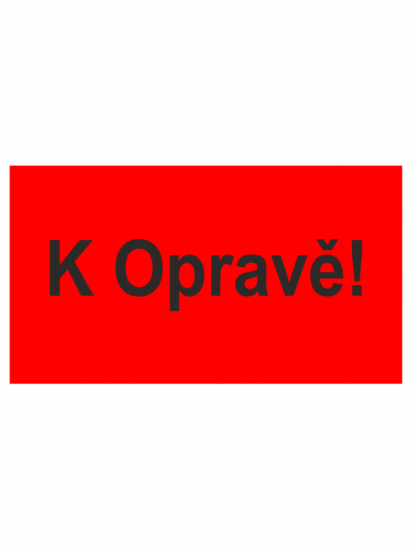 Revizní a kalibrační štítky - Kvalita a organizace: K Opravě!
