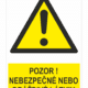 POZOR ! Nebezpečné nebo dráždivé látky