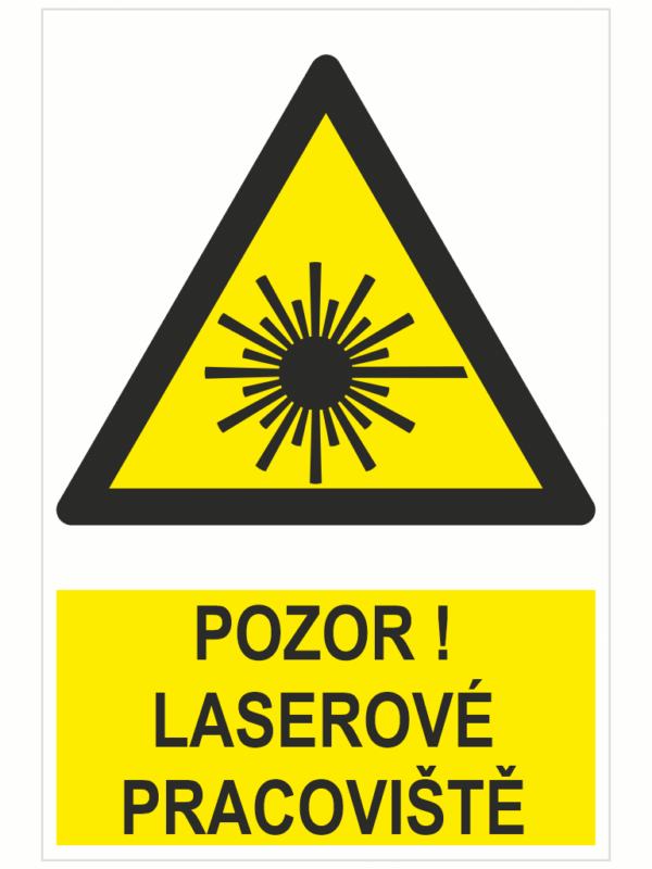 POZOR! Laserové pracoviště