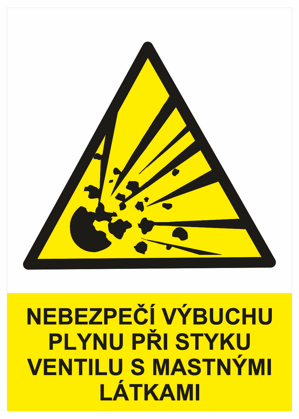 200431 Výstražná bezpečnostní tabulka symbol s textem: "Nebezpečí výbuchu plynu při styku ventilu s mastnými látkami"
