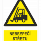 Nebezpečí střetu s vozíkem ISO 7010