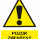 Výstražná bezpečnostní tabulka symbol s textem: "Pozor zmenšený prostor"