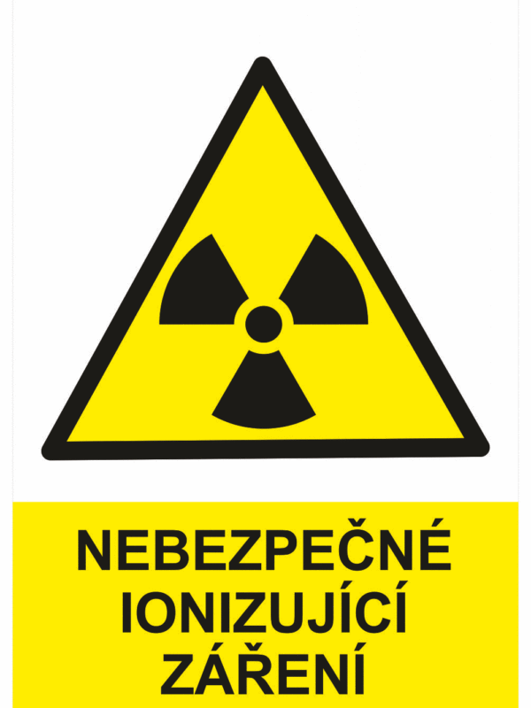 Výstražná bezpečnostní tabulka symbol s textem: "Nebezpečné ionizující záření"