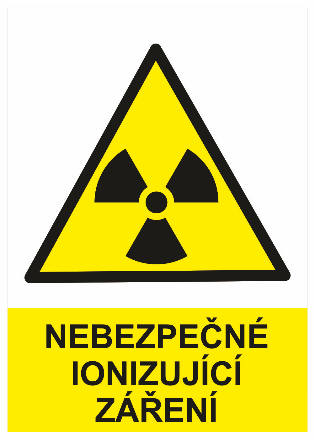 200601 Výstražná bezpečnostní tabulka symbol s textem: "Nebezpečné ionizující záření"
