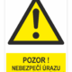 Pozor ! Nebezpečí úrazu pohybující se částí
