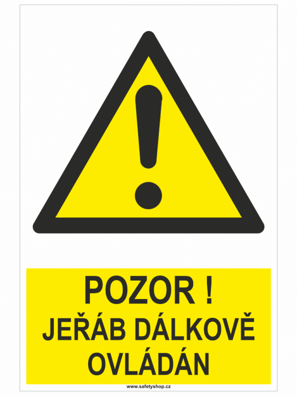 Pozor jeřáb dálkově ovládán