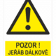 Pozor jeřáb dálkově ovládán