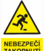 Výstražná bezpečnostní tabulka symbol s textem: "Nebezpečí zakopnutí"