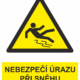 Výstražná bezpečnostní tabulka symbol s textem: "Nebezpečí úrazu při sněhu a náledí"