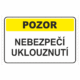 Výstražná textová tabulka: "Nebezpečí uklouznutí"