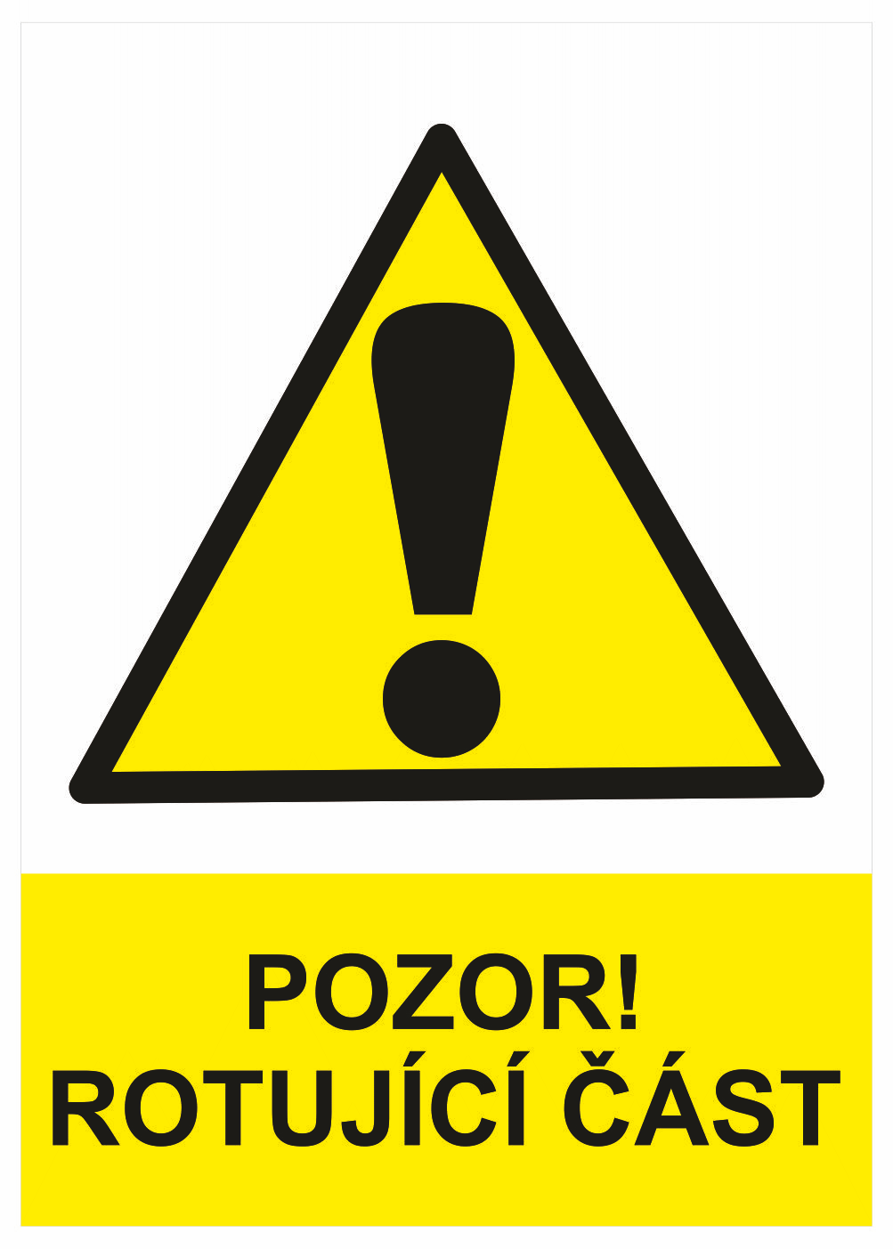 201962 Výstražná bezpečnostní tabulka symbol s textem: "Pozor rotující část"