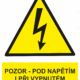 Značení elektro a ESD - Elektro výstrahy: Pozor - pod napětím i při vypnutém hlavním spínači