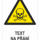 TOXICKÝ MATERIÁL ISO 7010 - Váš text