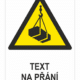 Zavěšené břemeno ISO 7010  - Váš text