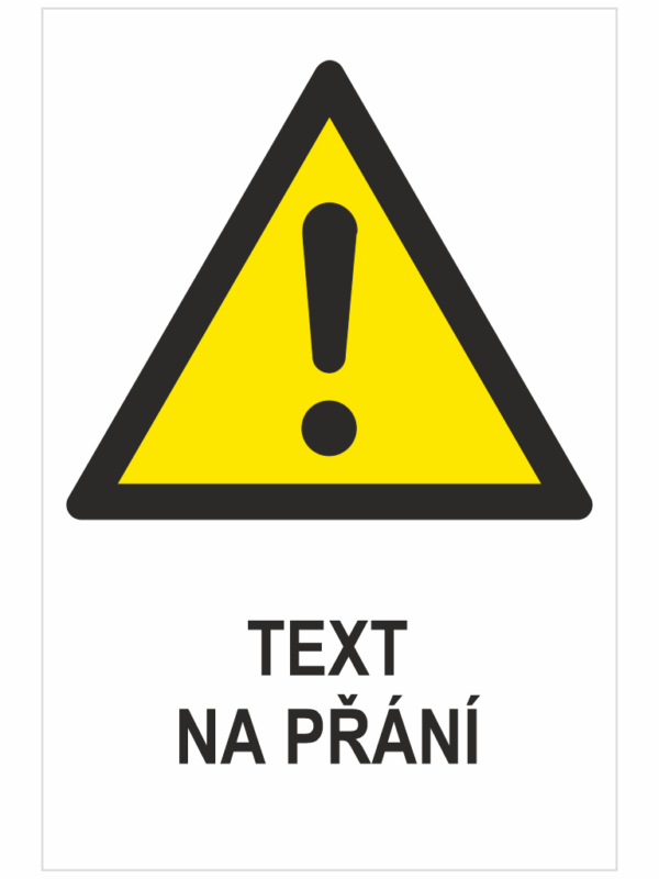 OBECNÁ  ZNAČKA VÝSTRAHY - Váš text