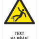 Výstraha pád ISO 7010 - Váš text