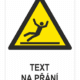 KLUZKÝ POVRCH ISO 7010- Váš text