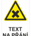 Bezpečnostní výstražná tabulka na přání - Symbol s textem na přání: Dráždivé