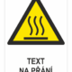 Horký povrch ISO 7010 - Váš text