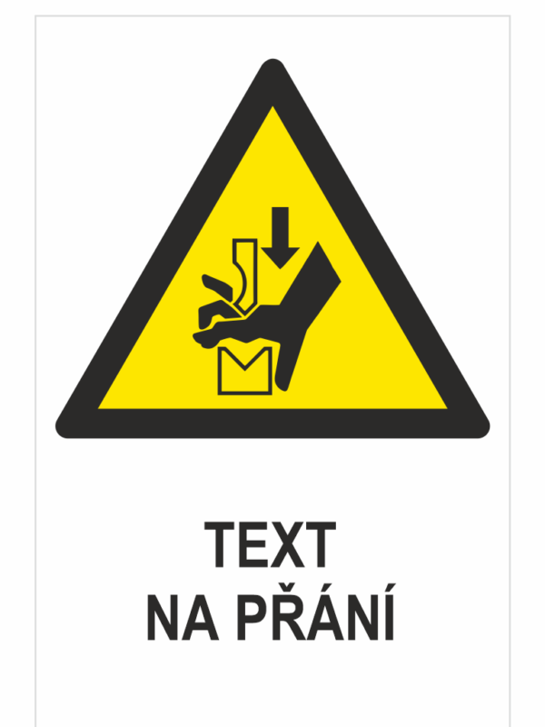 Rozdrcení rukou mezi nástroji ohraňovacího lisu ISO 7010 - Váš text