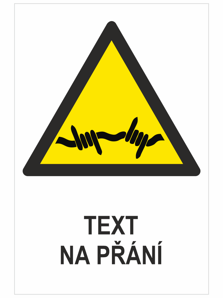 210294 Ostnatý drát ISO 7010 - Váš text - Obrázek 1
