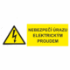 Značení elektro a ESD - Elektro výstrahy: Nebezpečí úrazu elektrickým proudem