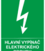 Značení elektro - Značení uzávěrů a vypínačů: Hlavní vypínač elektrického proudu