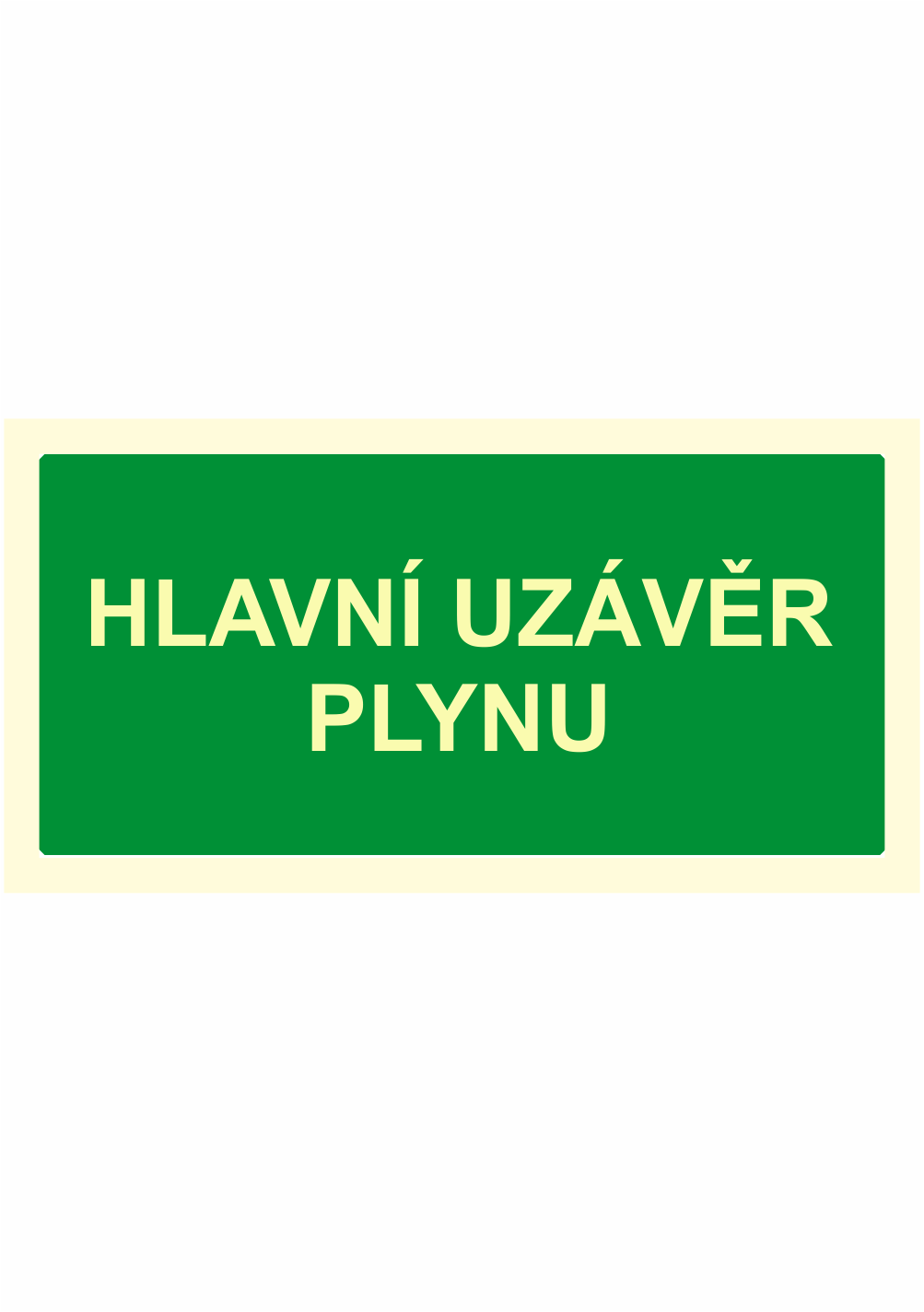 216832F Fotoluminiscenční bezpečnostní značení - Text bez symbolu: "Hlavní uzávěr plynu"