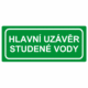 Únikové tabulky a značení bezpečí textová: "Hlavní uzávěr studené vody"