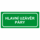 Únikové tabulky a značení bezpečí textová: "Hlavní uzávěr páry"