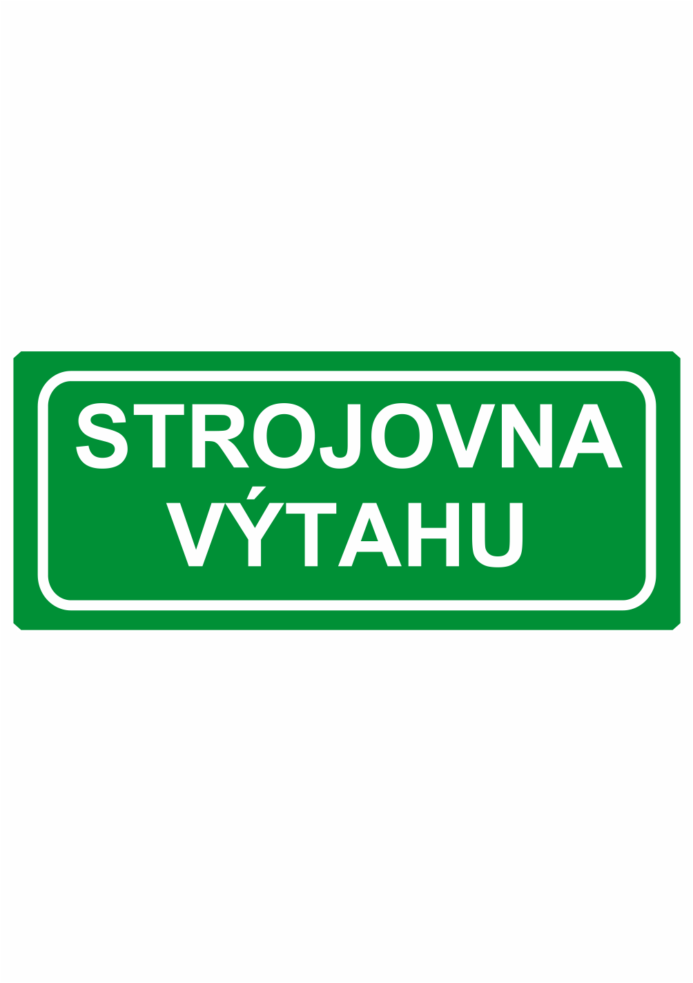 216990 Únikové tabulky a značení bezpečí textová: "Strojovna výtahu"
