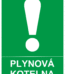 Značení elektro - Značení uzávěrů a vypínačů: Plynová kotelna