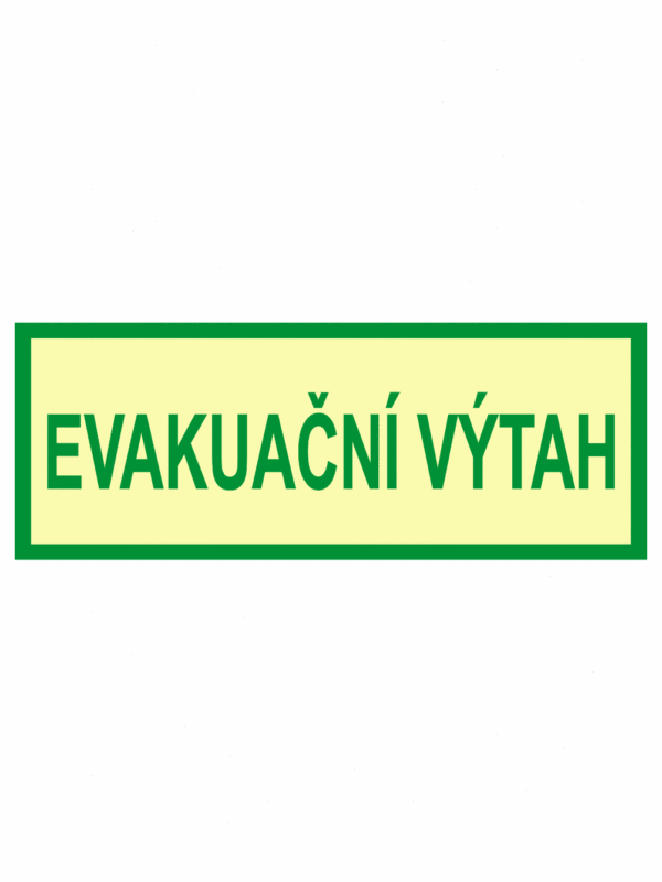 Fotoluminiscenční bezpečnostní značení - Text bez symbolu: "Evakuační výtah"