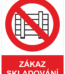 Zákazová bezpečnostní tabulka symbol s textem: "Zákaz skladování"