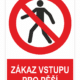 Zákaz vstupu pro pěší ISO 7010