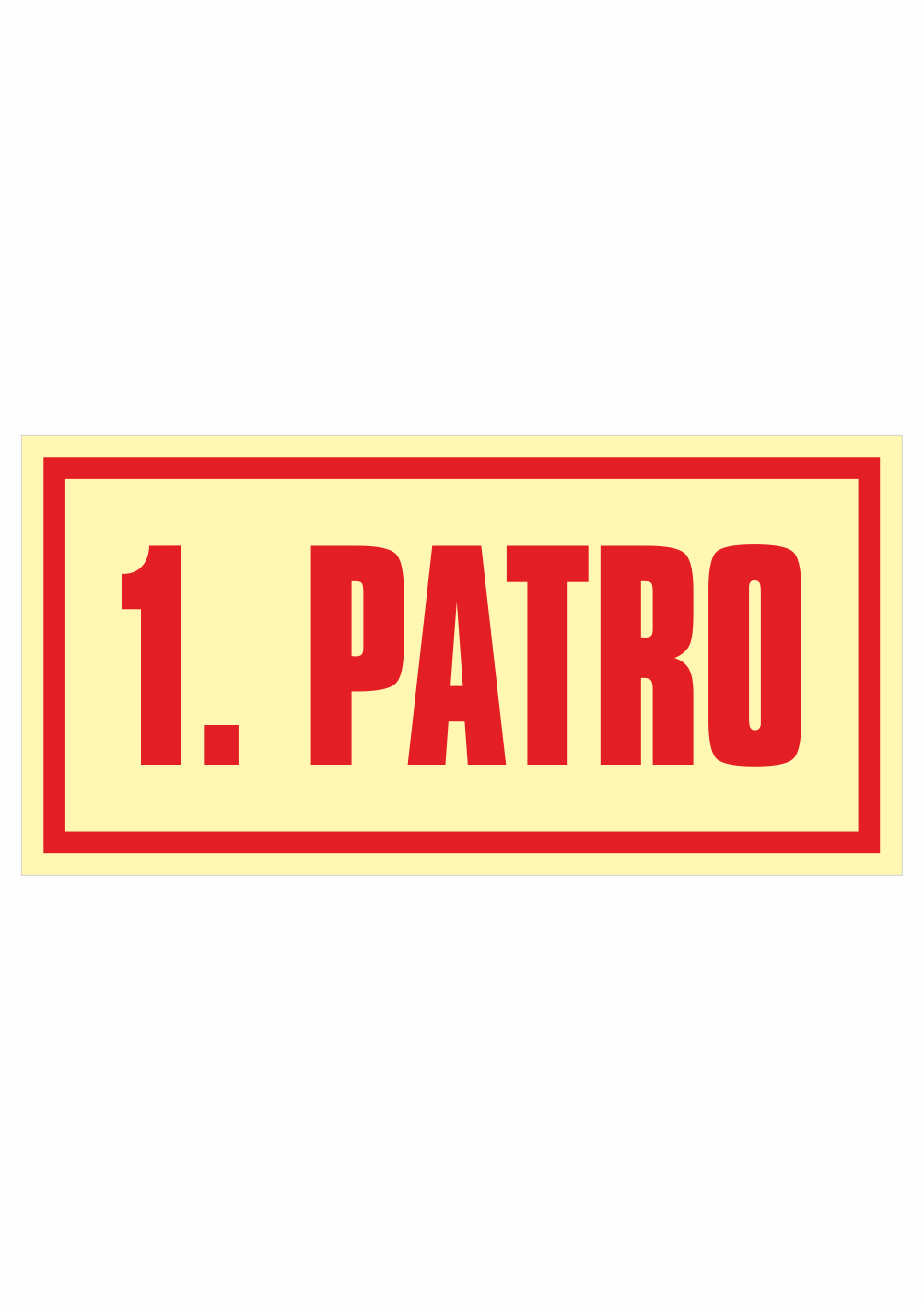 242001 Značení budov - Značení podlaží: 1. Patro (Fotoluminiscenční)