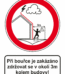 Zákazová bezpečnostní tabulka symbol s textem: " Při bouřce je zakázáno zdržovat se v okolí 3m kolem budovy!"