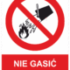 Zákazová bezpečnostní tabulka cizojazyčná symbol s textem: "Nie gasić woda i piana"
