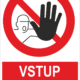 Vstup zakázán ISO 7010