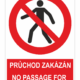 Průchod zakázán - No passage for people ISO 7010