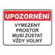 Vymezený prostor musí zůstat volný