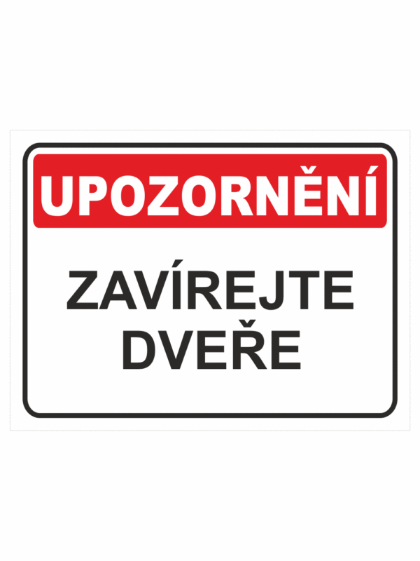 Tabulka Zavírejte dveře