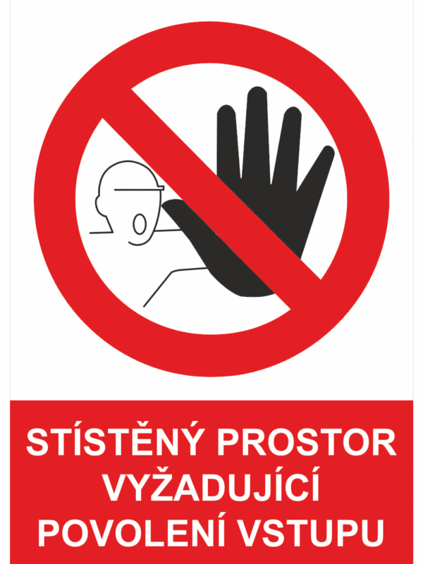 Zákazová bezpečnostní tabulka symbol s textem: "Stísněný prostor vyžadující povolení vstupu"
