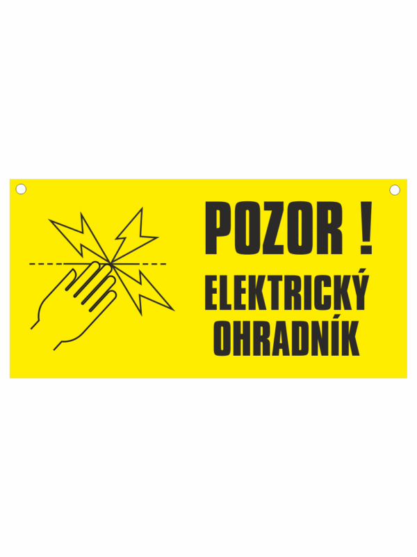 Značení budov - Označení soukromých pozemků a cest: "Pozor! Elektrický ohradník" (Obdélník)
