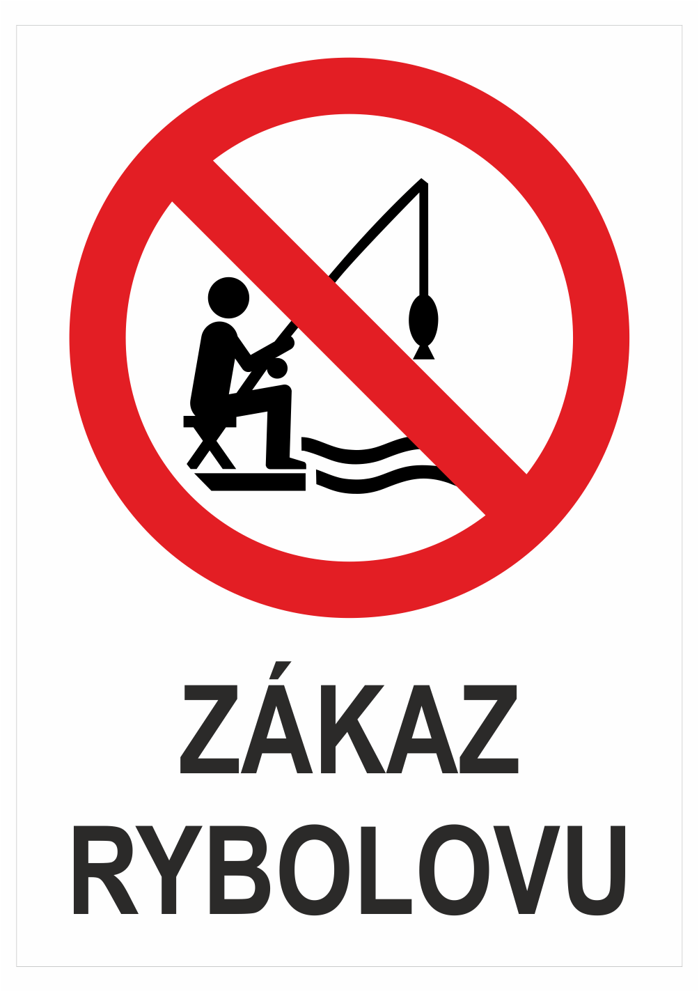 249201 Značení budov a místnosti - Označení vodních ploch: "Zákaz rybolovu"