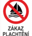 Značení budov - Označení vodních ploch: "Zákaz plachtění"
