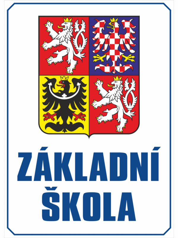 Značení budov - Označení škol: Základní škola (Státní znak + Text)