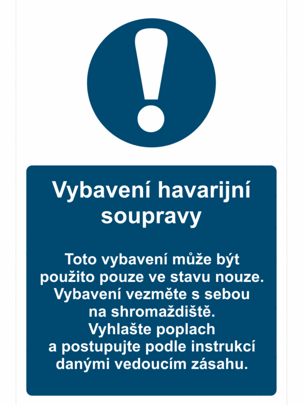 Bezpečnostní kombinovaná tabulka - Havarijní souprava - Vybavení havarijní soupravy
