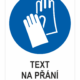 Nosit ochranné rukavice - Váš text